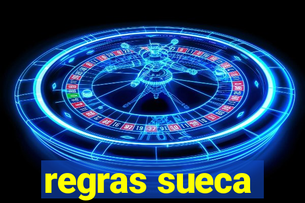 regras sueca